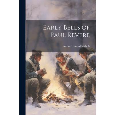 Early Bells of Paul Revere