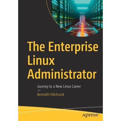 The Enterprise Linux Administrator