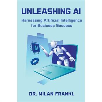 Unleashing AI