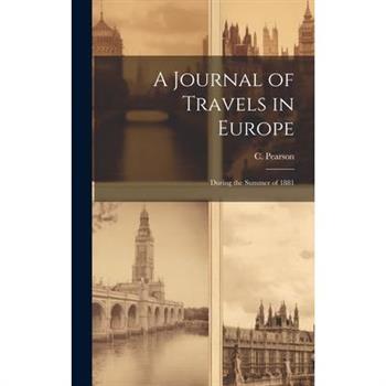 A Journal of Travels in Europe