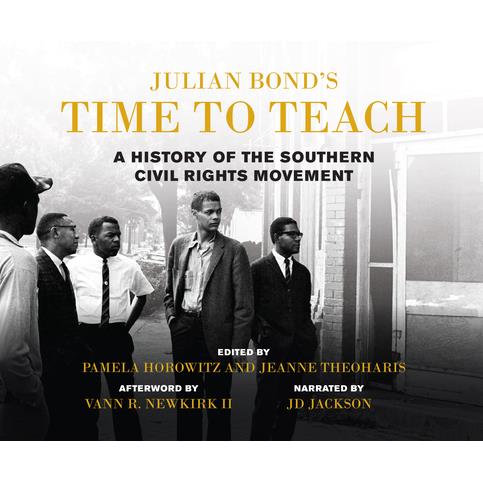 Julian Bond’s Time to Teach