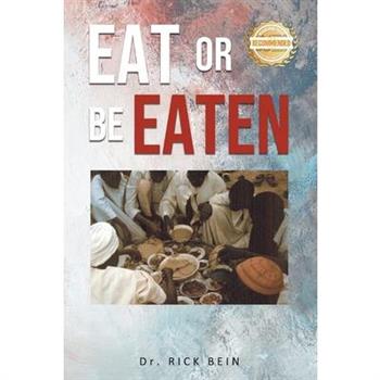 Eat or Be Eaten