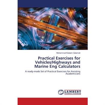 Practical Exercises for Vehicles/Highways and Marine Eng Calculators
