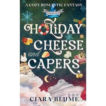 Holiday Cheese and Capers