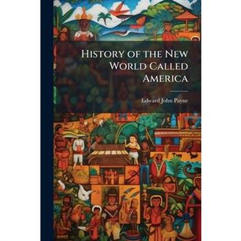 History of the New World Called America