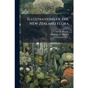 Illustrations of the New Zealand Flora