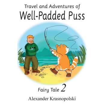 Travel and Adventures of Well-Padded Puss
