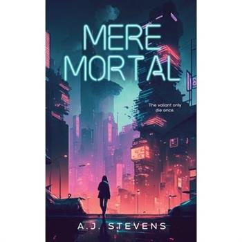 Mere Mortal