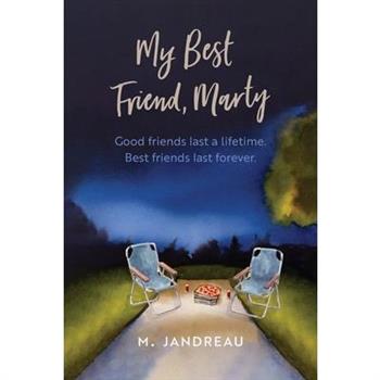 My Best Friend, Marty