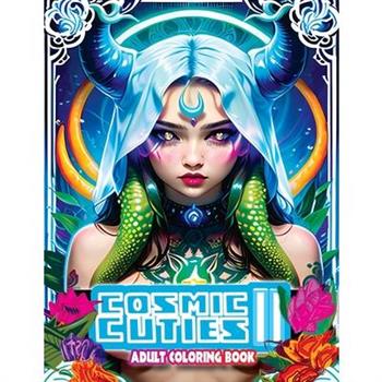 Cosmic Cuties II NSFW Adult Coloring Book
