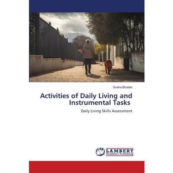 Activities of Daily Living and Instrumental Tasks