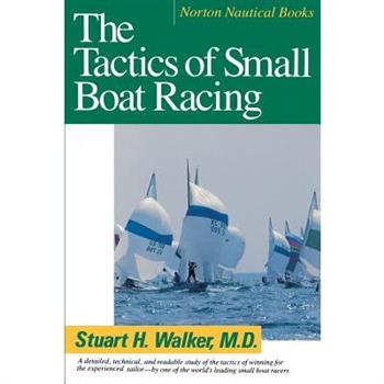 The Tactics of Small Boat Racing