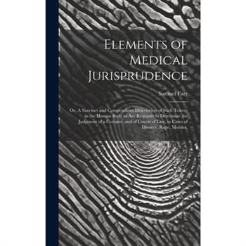 Elements of Medical Jurisprudence