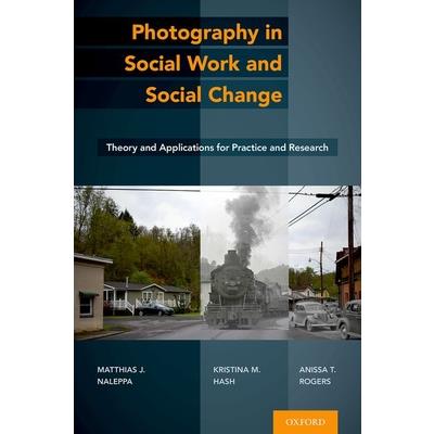 Photography in Social Work and Social Change