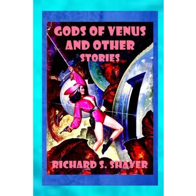 Gods of Venus and other Stories