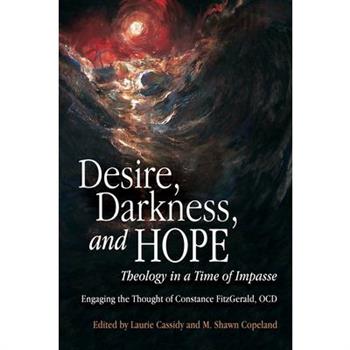 Desire, Darkness, and Hope