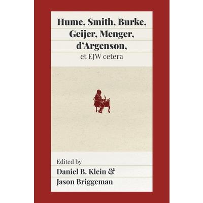 Hume, Smith, Burke, Geijer, Menger, d'Argenson, et EJW cetera