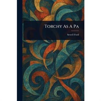 Torchy As A Pa
