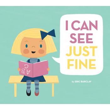 I Can See Just Fine