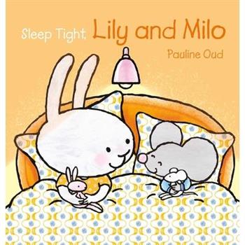 Sleep Tight, Lily and Milo