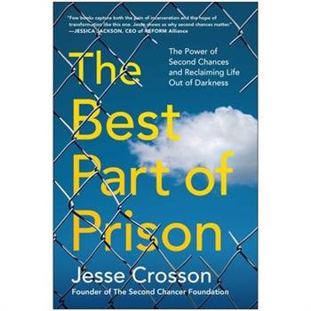 The Best Part of Prison