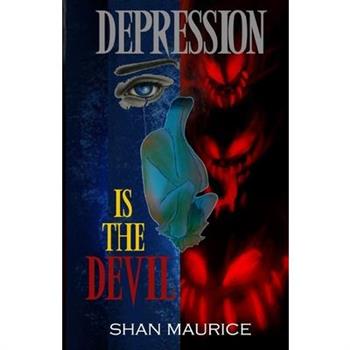 Depression Is The Devil Depression Is The Devil