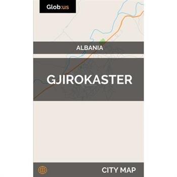 Gjirokaster, Albania - City Map