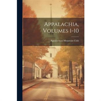 Appalachia, Volumes 1-10