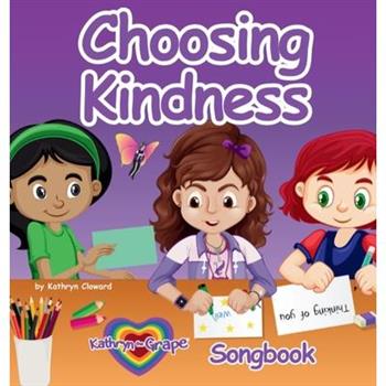 Choosing Kindness