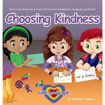 Choosing Kindness