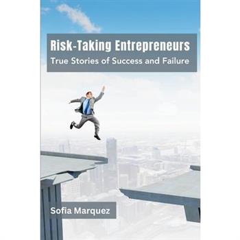 Risk-Taking Entrepreneurs