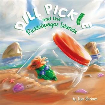 Dill Pickle and the Pickle獺pagos Islands