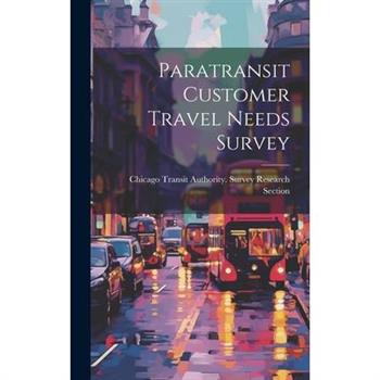 Paratransit Customer Travel Needs Survey