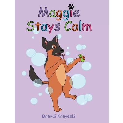 Maggie Stays Calm
