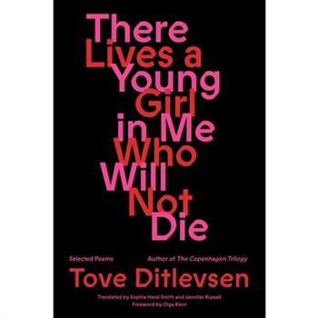 There Lives a Young Girl in Me Who Will Not Die