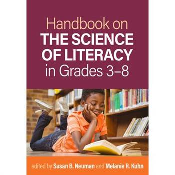 Handbook on the Science of Literacy in Grades 3-8