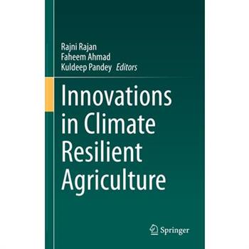 Innovations in Climate Resilient Agriculture