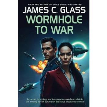 Wormhole to War