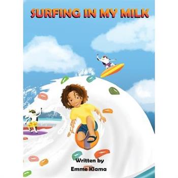 Surfing in My Milk