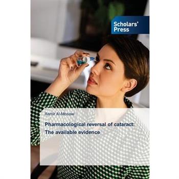 Pharmacological reversal of cataract