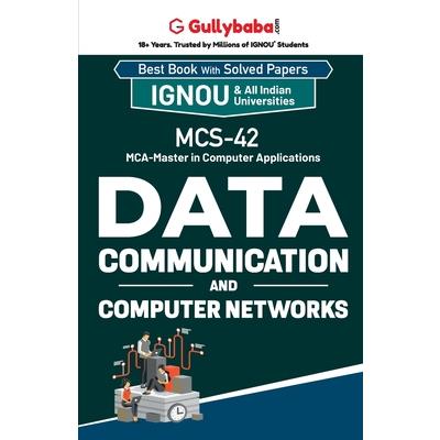 MCS-42 Data Communication and Computer Networks