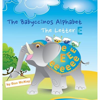 The Babyccinos Alphabet The Letter E
