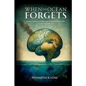 When The Ocean Forgets