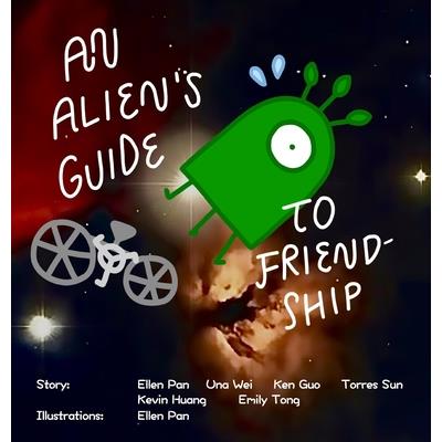 An Alien's Guide to Friendship