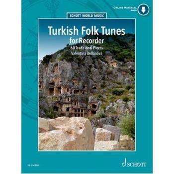 Ed. Valentina Bellanova: Turkish and Middle Eastern Folk Tunes for Recorder - 60 Traditional Piecesbook with Audio Online