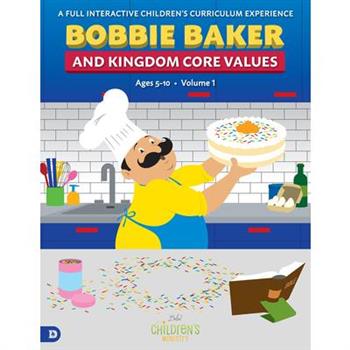 Bobbie Baker and Kingdom Core Values