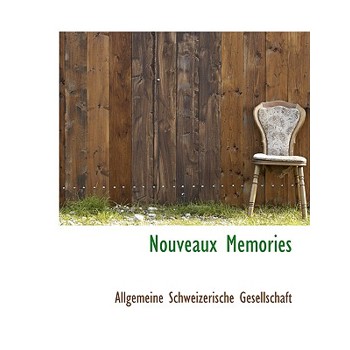 Nouveaux Memories