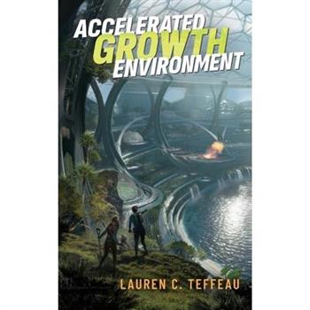 Accelerated Growth Environment