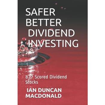 Safer Better Dividend Investing