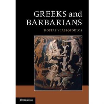Greeks and Barbarians